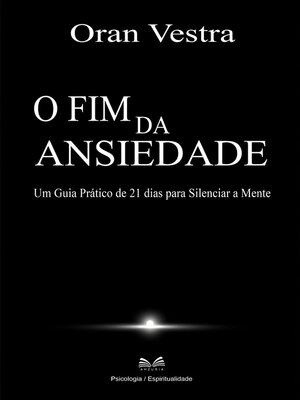 cover image of O Fim da Ansiedade